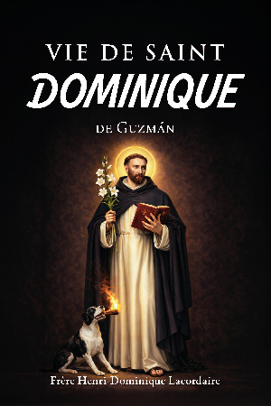 Vie de saint Dominique